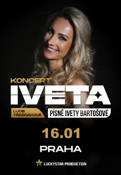 IVETA - PÍSNĚ IVETY BARTOŠOVÉ V PRAZE