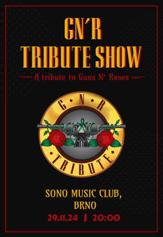 GN' R TRIBUTE SHOW BRNO